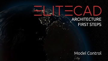 [01] ELITECAD ARCHITECTURE - First Steps - Model Control