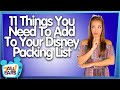 11 Things You Need to Add to Your Disney Packing List!