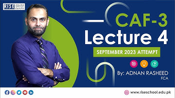 CAF3 (CMA) Lecture 4 for Sep 2023 Attempt By Sir Adnan Rasheed FCA