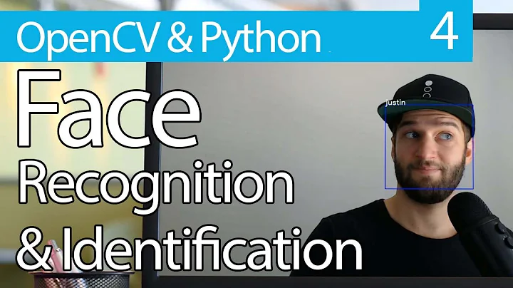 OpenCV Python TUTORIAL #4 for Face Recognition and Identification