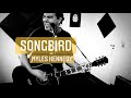 Miniature de la vidéo de la chanson Songbird (Demo Acoustic Version)