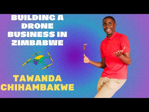 "I got a Mshika-shika to raise capital for our 1st drone" - Tawanda Chihambakwe | Untold ZW