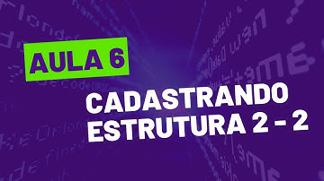 CURSO DE VBA GRATUITO - COMPLETO -  06 Cadastrando estrutura 2 - 2