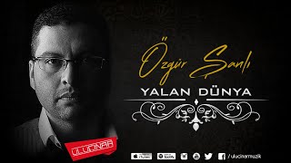 Özgür Şanlı - Yalan Dünya