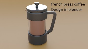 Modeling French press coffee in  blender | Absolute beginners tutorial for blender | Modelling 3D