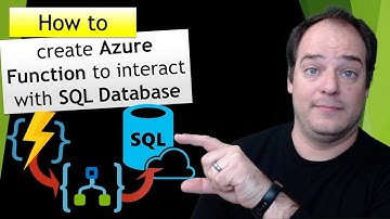How to create Azure Function to interact with SQL Database