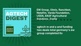 EW Group, Olmix, Ranchbot, Netafim, Varda Foundation, USDA, BASF Agricultural Solutions, Zoetis...