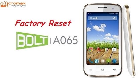 How to Hard Reset Micromax A065 and Forgot Password Recovery, Factory Reset