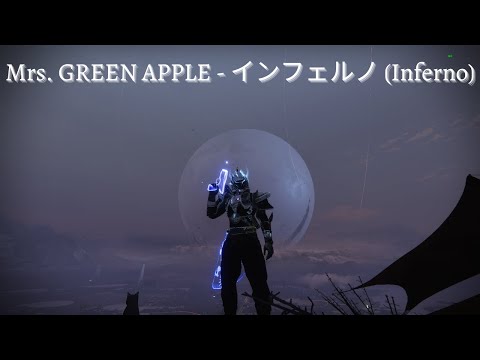 Mrs. GREEN APPLE - インフェルノ (Inferno) - GMV Destiny 2