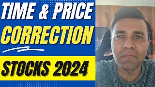 BUY STOCKS Using Concepts Of TIME And PRICE Correction (2024)
