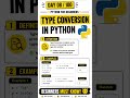 🚀 TYPE CONVERSION 😈#python #coding #learnpython #pythonforbeginners #pythonquiz