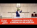 Ir. Zélia - Poderosa devoção a Medalha Milagrosa 03/03/2020