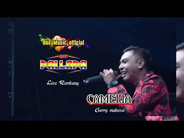 CAMELIA Gerry Mahesa New Pallapa terbaru class=