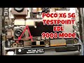 Xiaomi Poco X6 5G Test Point | EDL Mode, Unbrick & FRP Bypass