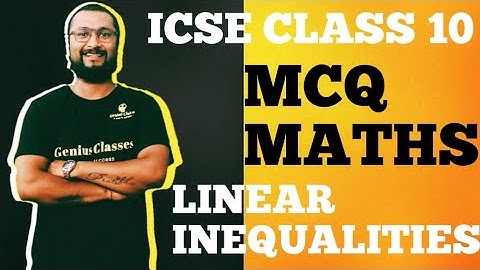 mcq on Linear Inequation | ICSE 10 Math Semester 1 shortcut tricks by Ak47 sir