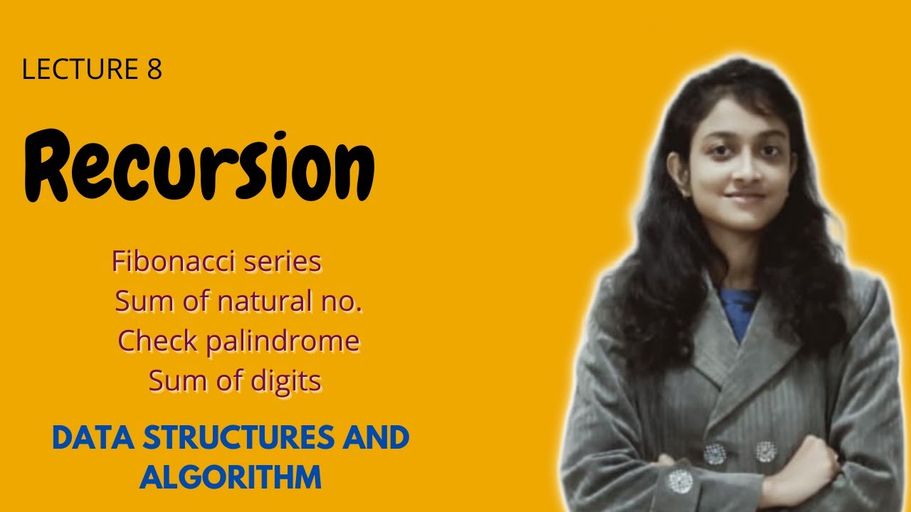 8. Recursion (DSA) - YouTube