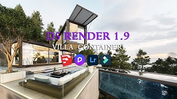 D5 RENDER 1.9 - VILLA CONTAINER 4K