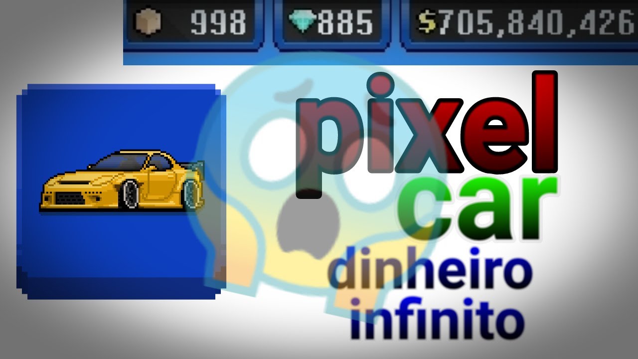 [passo a passo] como baixar pixel car com dinheiro infinito atualizado ...
