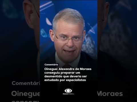 Oinegue: Moraes preparou um desmentido que deveria ser estudado