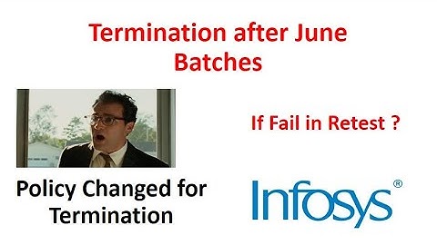 Terminating after june onwards || Termination after fail in Retest || 3000 Infosys Termination