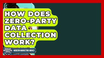 How Does Zero-Party Data Collection Work? - Modern Marketing Moves