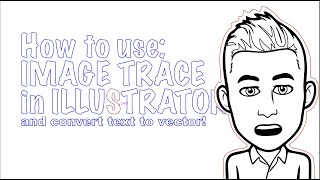 Illustrator Tutorial - Image to Vector - Image Trace And Text Outline - Ready for Laser!