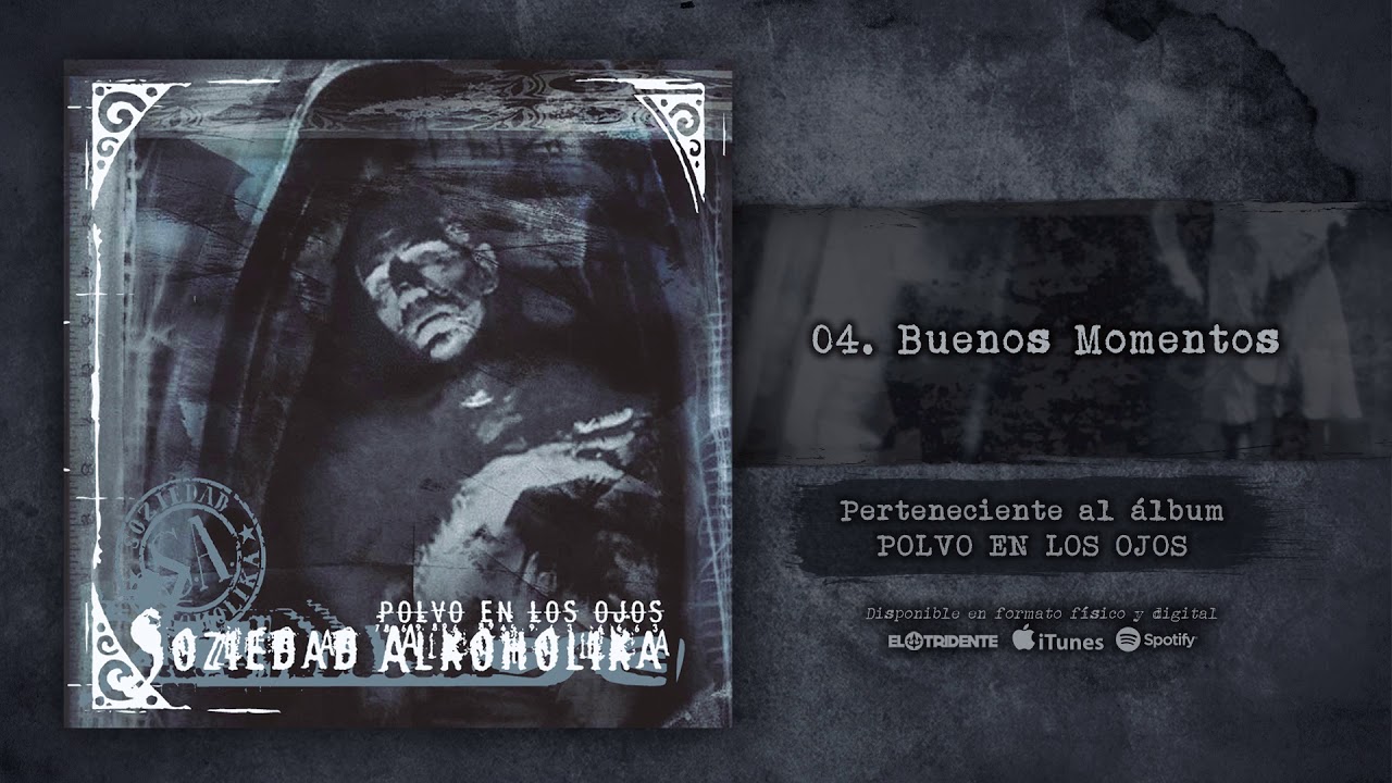 SOZIEDAD ALKOHOLIKA "Buenos Momentos" (Audiosingle)