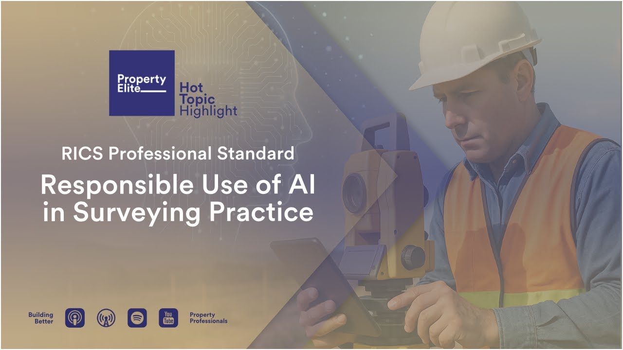 RICS Professional Standard Responsible Use of AI in Surveying Practice - Hot Topic Highlight