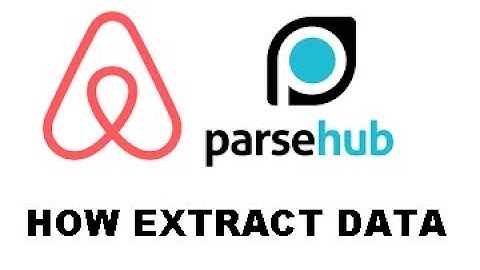 How use PARSEHUB for AIRBNB