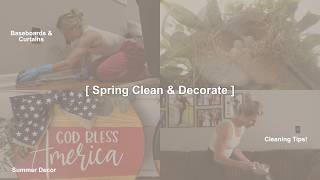 🌿🧺 Spring Clean & Decorate for Summer With Me | Deep Cleaning & Red, White + Blue Decor 🇺🇸