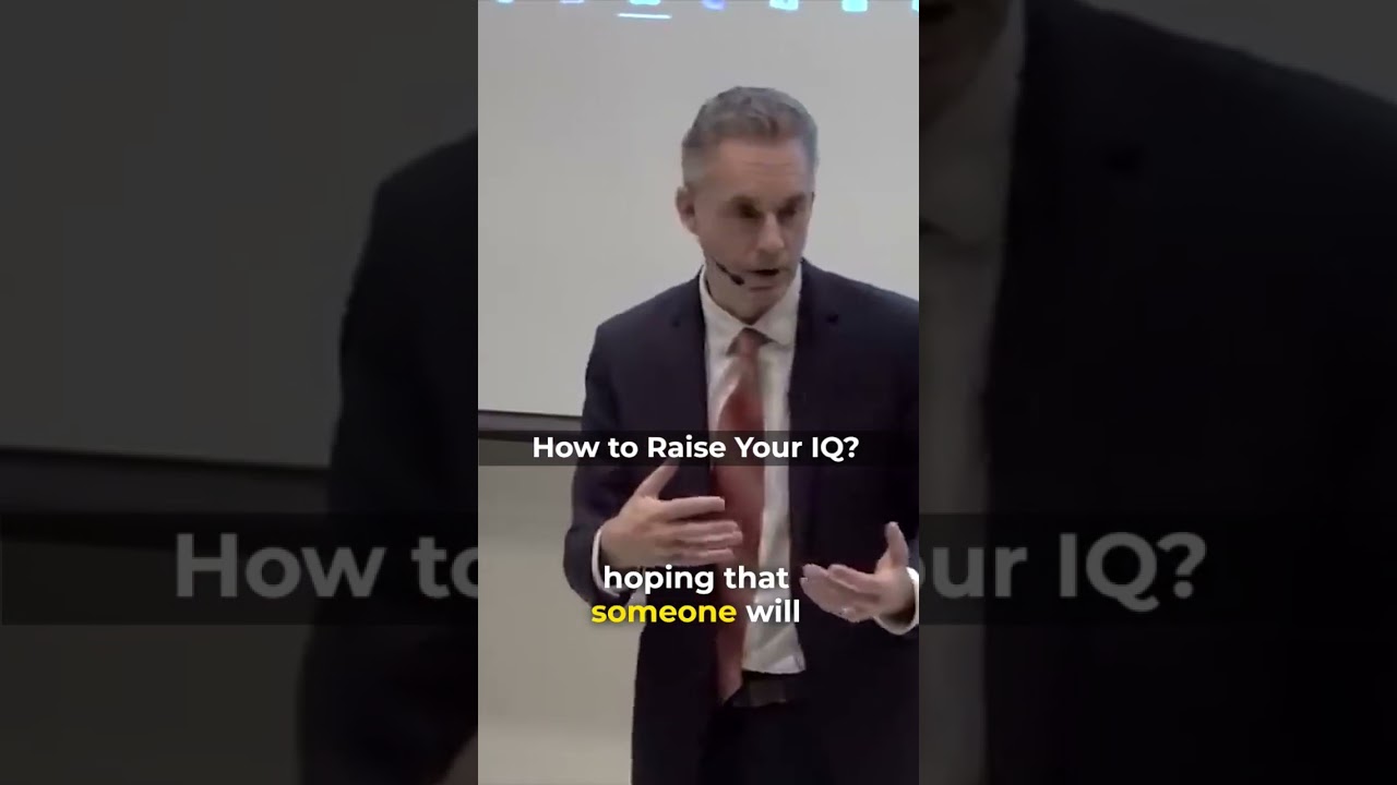 How to raise your iq - Jordan Peterson