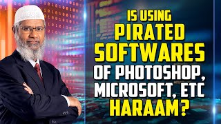 Is using Pirated softwares like Photoshop, Microsoft, etc Haraam? – Dr Zakir Naik screenshot 4