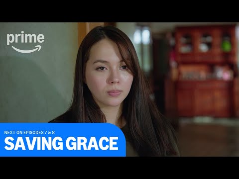 Saving Grace: Next On Episode 7 & 8 | Prime Video