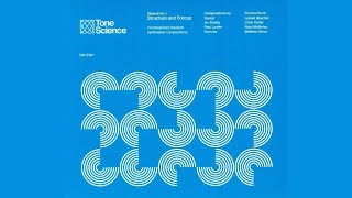 Tone Science Module No 1: Structure & Forces - Composer Round Table