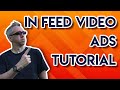 In Feed Video Ads Tutorial [Formerly Discovery Ads]