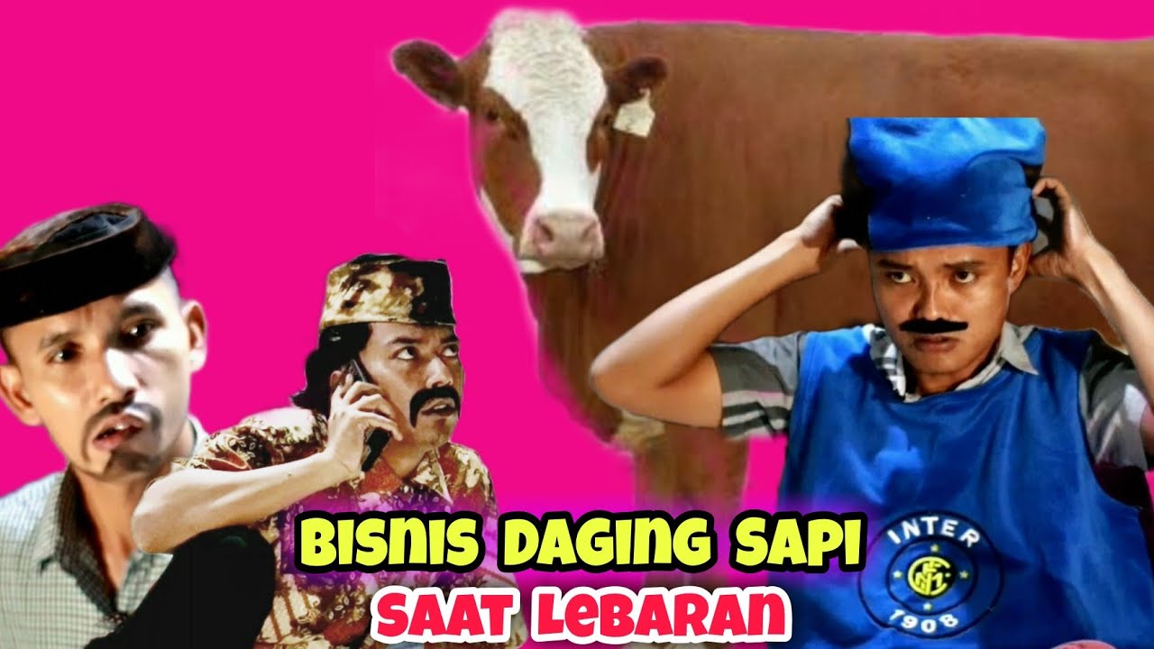 BISNIS DAGING SAPI SAAT LEBARAN || KOMEDI MADURA