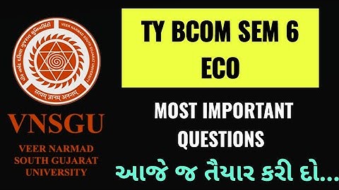 VNSGU SEM 6 Eco Imp || TY BCOM SEM 6 Eco MOST IMP QUESTIONS || TYBCOM SEM 6 imp April 2023