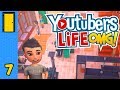 Lofty Ambitions | Youtubers Life - Part 7