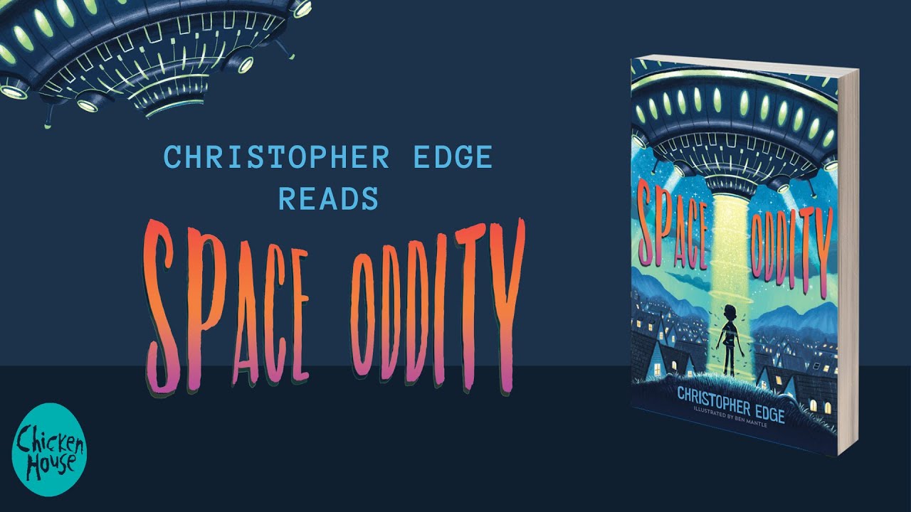 Christopher Edge reads SPACE ODDITY