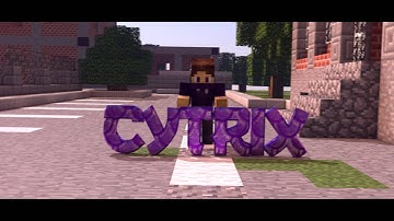 Intro for CytrixMC - TAG HIM - (FanTro) - FridgeFx