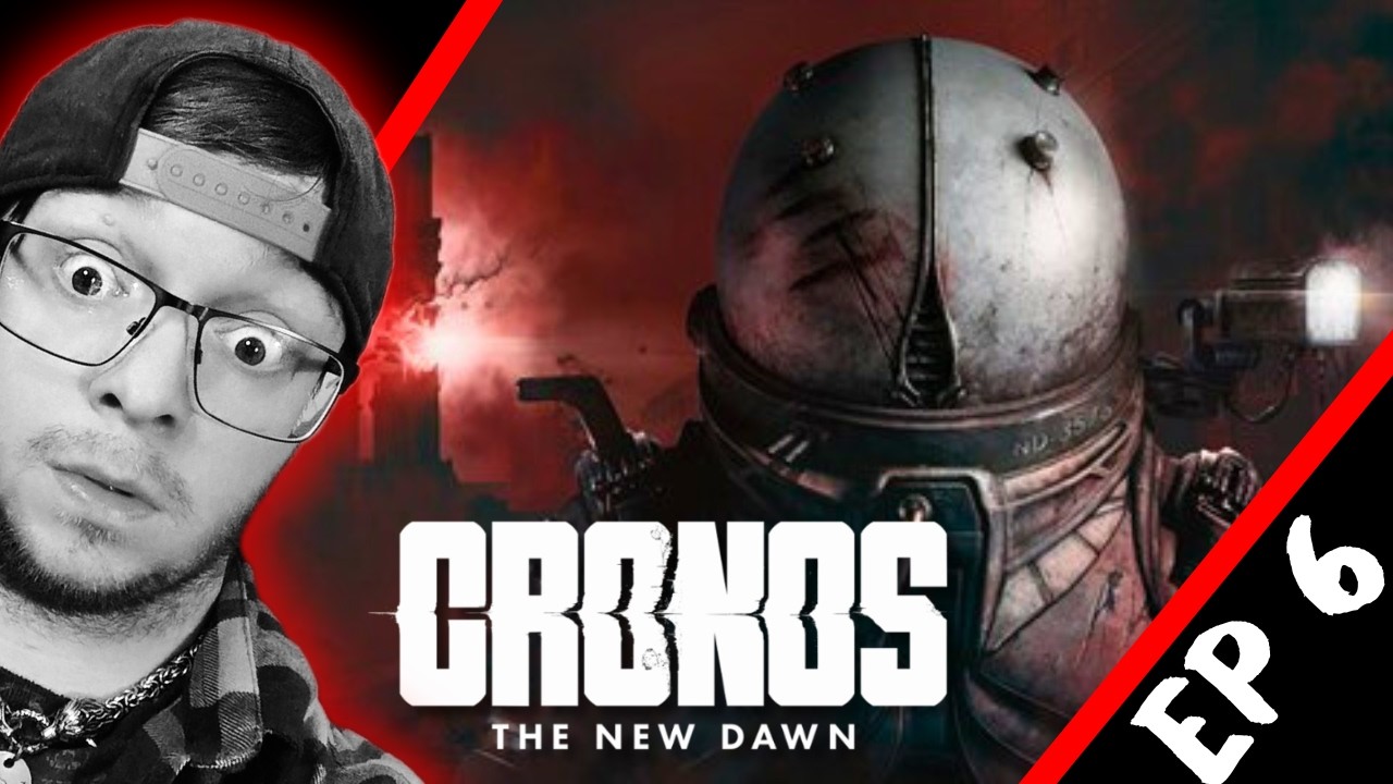 End Game Heading to The Abby What Will We Find!? - Cronos: The New Dawn Ep 6