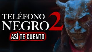 EL TELÉFONO NEGRO 2 | RESUMEN EN 10 MINUTOS 
