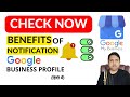 Benefits of Google Business Profile Notifications | Why Are GBP Notifications Important?