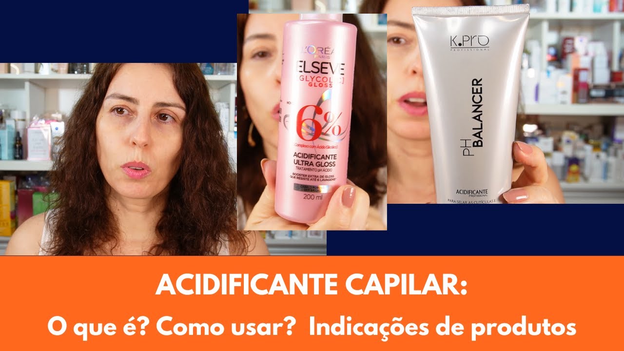 Acidificante Capilar: o que é? Como usar? Pra que serve? Saiba tudo ...