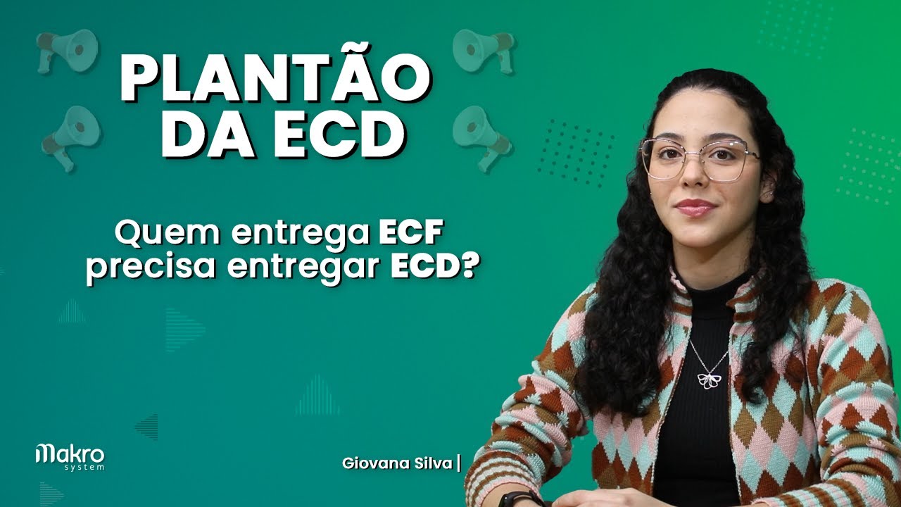Quem entrega ecf precisa entregar a ecd tamb m youtube