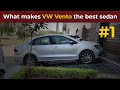 What makes VOLKSWAGEN VENTO better than other sedans | Detailed Opinion and Review