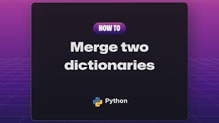 Merge two dictionaries in a single expression using Python