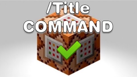 TITLE COMMAND/COMMAND BLOCK | Minecraft