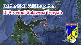 Daftar Kota dan Kabupaten di Provinsi Sulawesi Tengah
