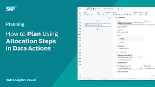 How to Plan Using Allocation Steps in Data Actions: SAP Analytics Cloud